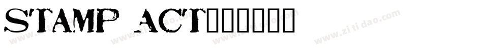 Stamp Act字体转换